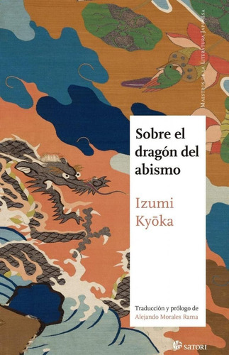 Libro: Sobre El Dragon Del Abismo (ne). Izumi, Kyoka. Satori