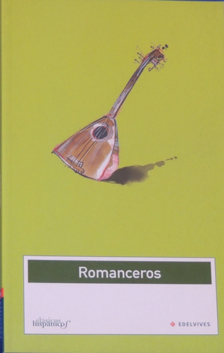 Romanceros. Lit. Infantil/juvenil (nuevo) Ed. Edelvives