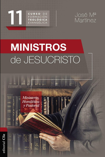 Libro: Ministros De Jesucristo: Ministerio, Homilética Y De