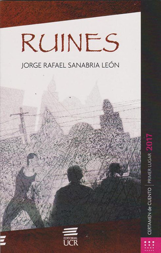Ruines: Ruines, de JORGE  RAFAEL SANABRIA LEÓN. Serie 9968466851, vol. 1. Editorial CORI-SILU, tapa blanda, edición 2018 en español, 2018