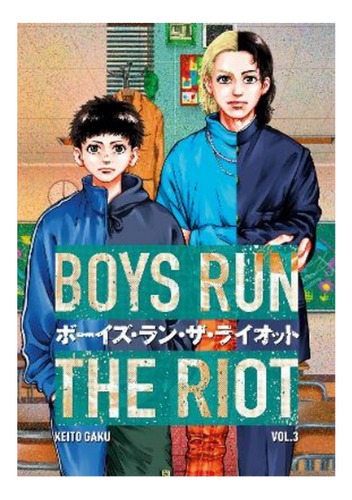 Boys Run The Riot 3 - Keito Gaku. Eb9