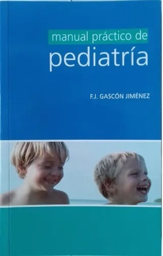 Pediatría Manual Practico 1 Tomo 