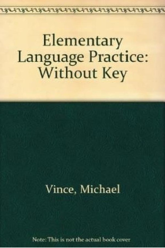 Libro - Elementary Language Practice S/respuestas - Vince M