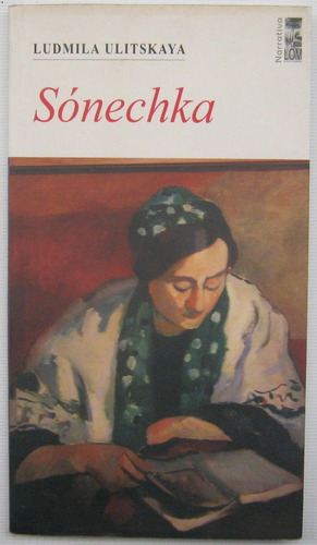 Sonechka Ludmila Ulitskaya Ediciones Lom
