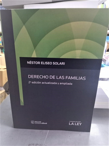 Derecho De Las Familias 2° Edicion Nestor Solari