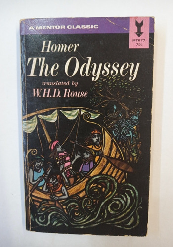 The Odyssey. Homer. Translated By Rouse.