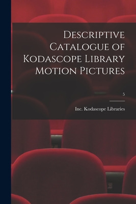 Libro Descriptive Catalogue Of Kodascope Library Motion P...