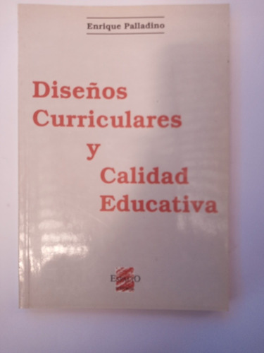 Diseños Curriculares Y Calidad Educativa