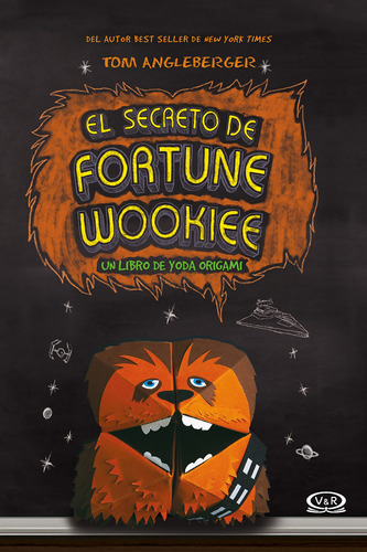 El secreto de Fortune Wokiee: Un libro de Yoda Origami, de Angleberger, Tom. Editorial Vrya, tapa blanda en español, 2014