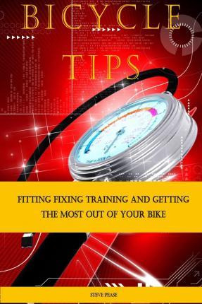 Libro Bicycle Tips - Steve G Pease