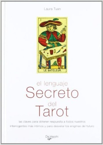 El Lenguaje Secreto Del Tarot