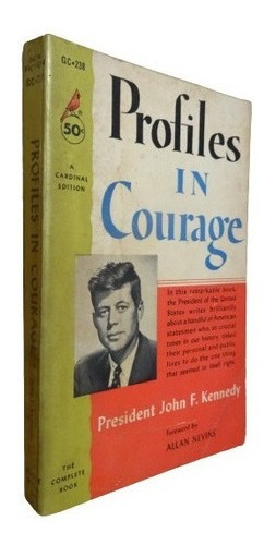 Profiles In Courage. President John F. Kennedy. Pocket&-.