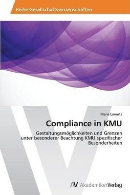 Compliance In Kmu - Maria Lorentz