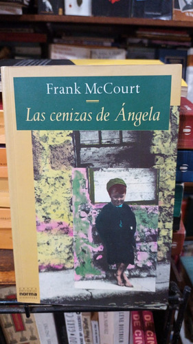 Frank Mccourt - Las Cenizas De Angela