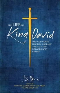 The Life Of King David, De J S Park. Editorial Way Everlasting Ministry, Tapa Blanda En Inglés