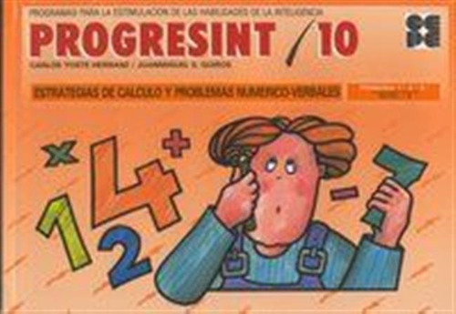 Progresint 10 Calculo Y Resol,problemas - Yuste/hernandez