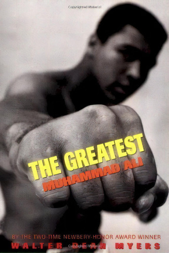 The Greatest : Muhammad Ali, De Walter Dean Myers. Editorial Scholastic, Tapa Blanda En Inglés