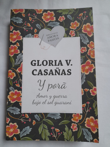 Novela Y Pora Amor Y Guerra Bajo El Sol Guaraní 