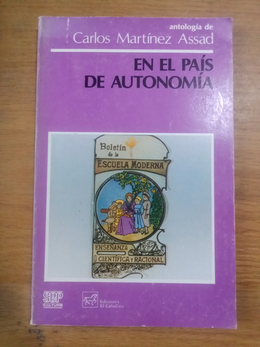 En El País De Autonomía - Carlos Martínez Assad