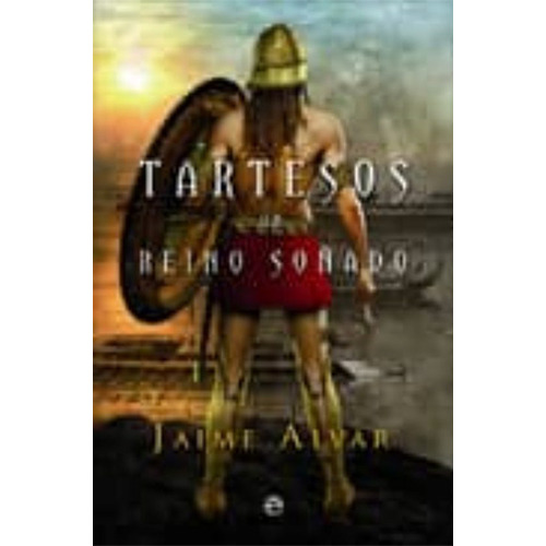 Tartesos, Un Reino Soñado