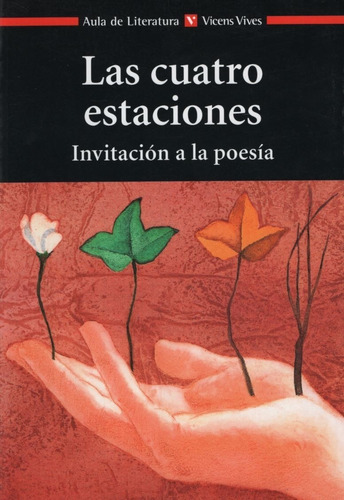 Las Cuatro Estaciones. Invitacion A La Poesia - Aula De Lite