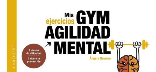 Libro Mis Ejercicios Gym Agilidad Mental - Navarro Simon,...