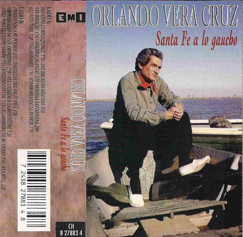 Orlando Veracruz. Santa Fe A Lo Gaucho. Casssette
