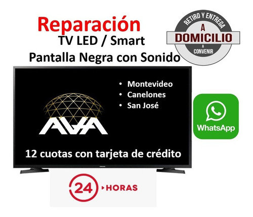 Imagen 1 de 4 de Reparación Tv Led O Smart Pantalla Negra Con Sonido