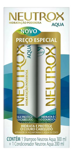 Kit Shampoo 30mll + Condicionador 200ml Neutrox Aqua