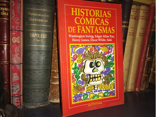 Historias Cómicas De Fantasmas - Washington Irving, Henry Ja