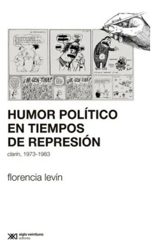 Humor Politico En Tiempos De Represion