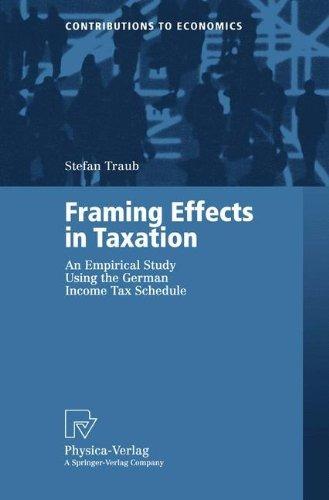 Framing Effects In Taxation An Empirical Study Using The Ger