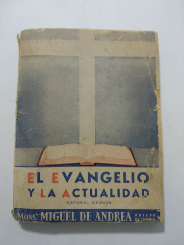 El Evangelio Y La Actualidad