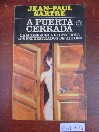 Jean Paul Sartre / A Puerta Cerrada 