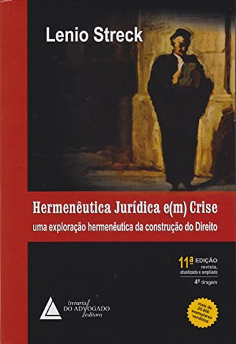 Libro Hermeneutica Juridica E M Crise 11ed 21 De Streck Leni