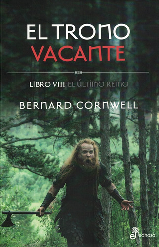 Trono Vacante, El Libro Viii El Ultimo Reino