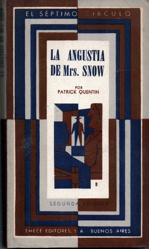 La Angustia De Mrs. Snow           Patrick Quentin    (1968)