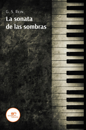 La Sonata De Las Sombras - Rein, G. S.  - * 