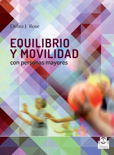 Equilibrio Y Movilidad Con Personas Mayores 2a Edición