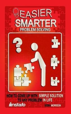 Easier, Smarter Problem Solving : How To Come Up With Sim...