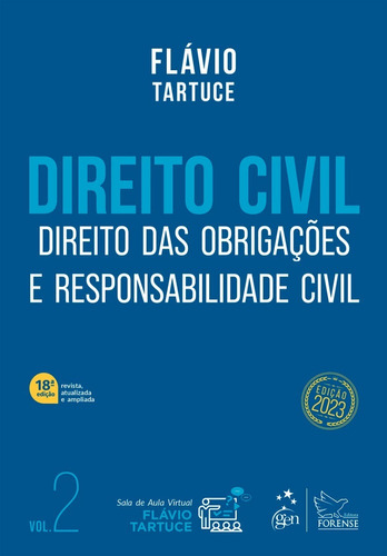 Direito Civil - Direito Das Obrigações E Responsabilidade Civil - Vol. 2 - Edição: 18 - - 2023