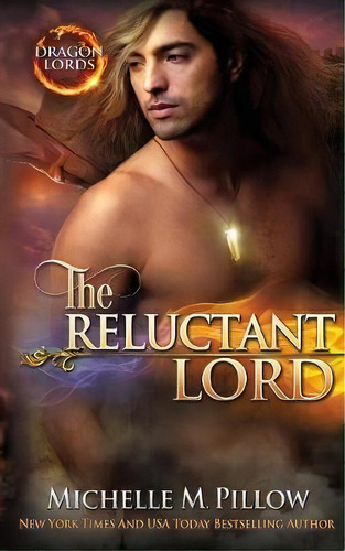 The Reluctant Lord : A Qurilixen World Novel, De Michelle M Pillow. Editorial Raven Books Llc, Tapa Blanda En Inglés