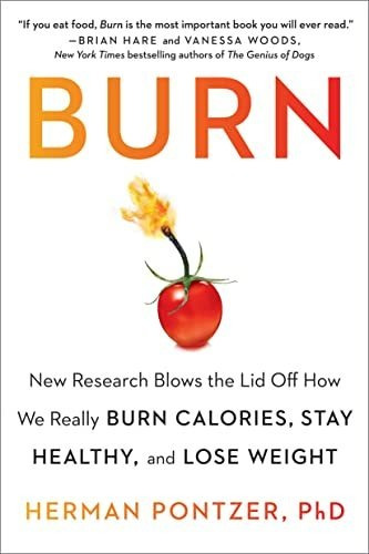 Book : Burn New Research Blows The Lid Off How We Really...