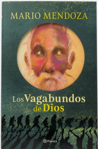 Los Vagabundos De Dios ( Tapa Dura Original )