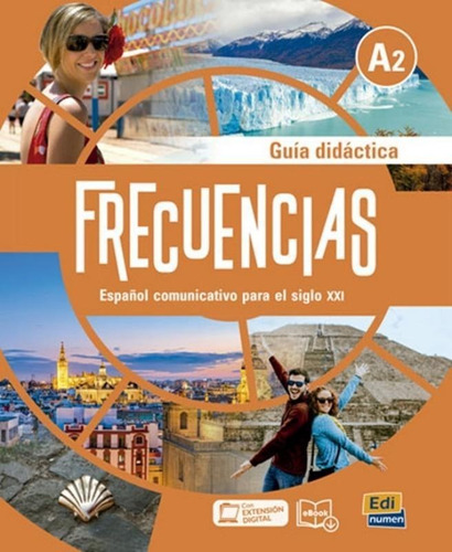 Frecuencias A2 - Guia Didactica, De Cerdeira, Paula., Vol. S/n. Editorial Edinumen, Tapa Blanda En Español, 9999