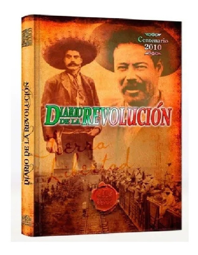 Libro Diario De La Revolución De México - Reymo