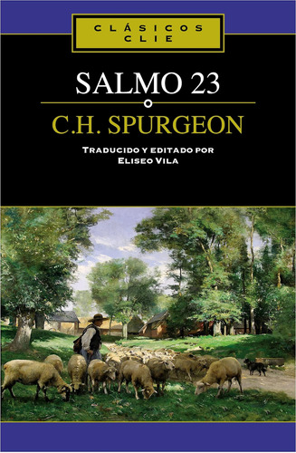 Libro: El Salmo 23 C. H. Spurgeon (spanish Edition)