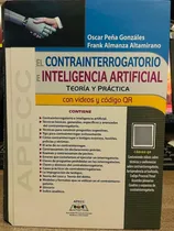 Comprar El  Contrainterrogatorio  E Inteligencia  Artificial. 2024
