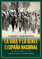 Comprar La Vida Y La Gente De La España Nacional -españa En Armas-