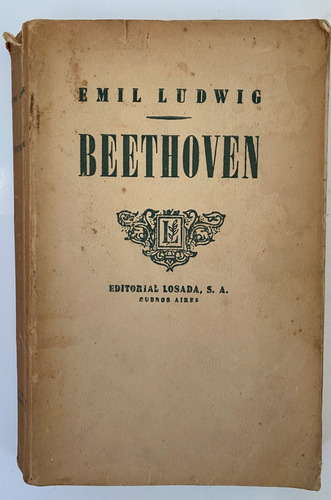 Beethoven, La Vida De Un Conquistador / Emil Ludwig   C3